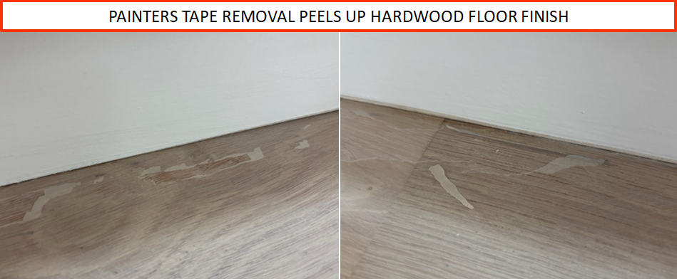 PAINTERS TAPE REMOVAL PEELS UP HARDWOOD FLOOR FINISH